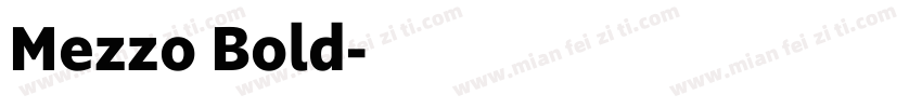 Mezzo Bold字体转换